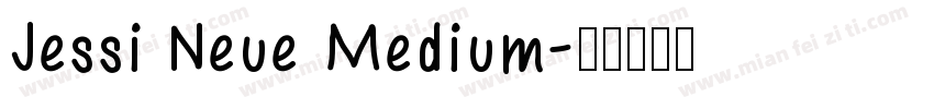 Jessi Neue Medium字体转换